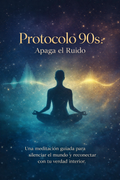 Protocolo 90s™ — Apaga el Ruido Mental (Gratis)